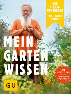 [GU 01] • Der Selbstversorger · Mein Gartenwissen